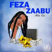 Feza Ne Zaabu - Alvin Kizz 