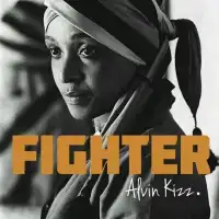 Fighter Lyrics - Alvin Kizz 