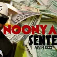 Noonya Sente Lyrics - Alvin Kizz 