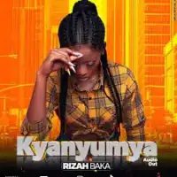 Kyanyumya Lyrics - Rizah Baka 