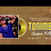 Tonimba Lyrics - Campas Kelly Music 