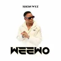 Weewo - EP - Shon Wyz