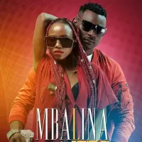 Mbalina Lyrics - George Willdive ft. Rhoda K ,Dj Shiru