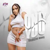 Only You - Bridgette Mars 