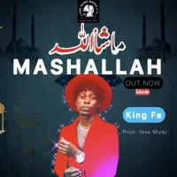 Mashallah - King Fa 