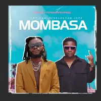 Mombasa Lyrics - Yoh Kuki ft. Selecta Jeff