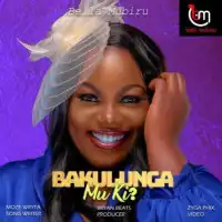 Bakulungamu Ki Lyrics - Bella Mubiru 