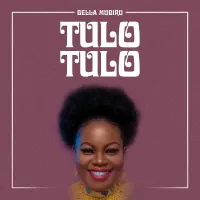 Tulo Tulo - Bella Mubiru