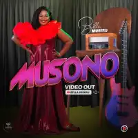 Musono Lyrics - Bella Mubiru 