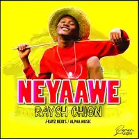 Nayaawe Lyrics - Raysh Chion 