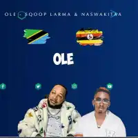Ole - Sqoop Larma ft. Nas Wakita
