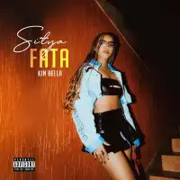 Sitya Fata Lyrics - Kin Bella 