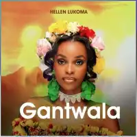 Gantwala - Hellen Lukoma 