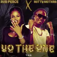 Yo The One - Ava Peace, Nutty Neithan 