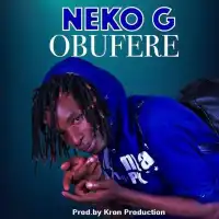 Obufere Lyrics - Neko G 