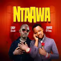 Ntaawa - Easy Bento ft. Shass Vanny