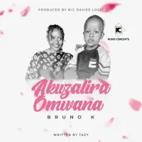 Akuzalira omwana Lyrics - Bruno K 