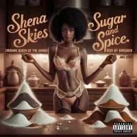 Sugar and Spice - Shena Skies 