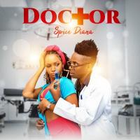 Doctor Lyrics - Spice Diana 