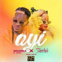 Ayi Lyrics - Mudra D Viral ft. Sheebah