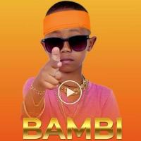 Bambi Lyrics - Fresh Kid 