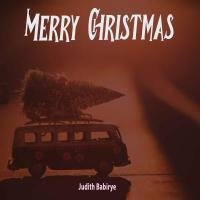 Merry Christmas - Judith Babirye 