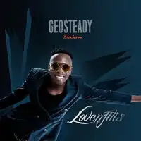 Dembe - Geosteady ft. Posha And One Dero