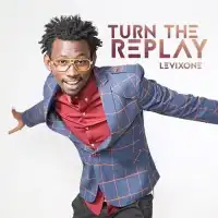 Turn The Replay Lyrics - Levixone 