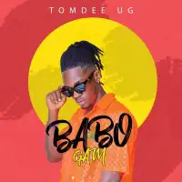 Babo Gam - TomDee UG 