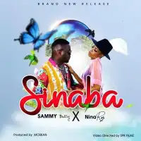 Sinaba - Sammy Bwoy ft. Nina Roz