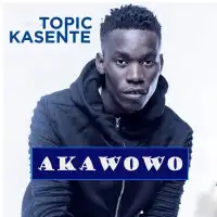 Akawowo Lyrics -  Album by Topic Kasente