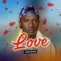 Love Lyrics - Vian Music 