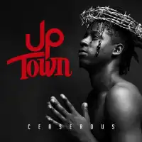 Uptown - Ceaserous