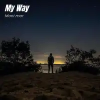 My Way - Moni Mor