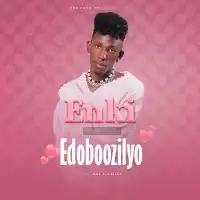 Edoboozi Lyo (Your Voice) Lyrics - Enki 