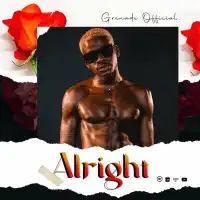 Alright Lyrics - Grenade Official 