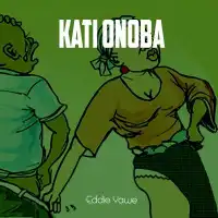 Kati Onoba - Album by Eddy Yawe