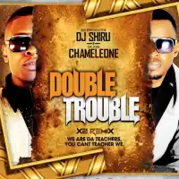 Double Trouble Lyrics - DJ Shiru ft. Jose Chameleone