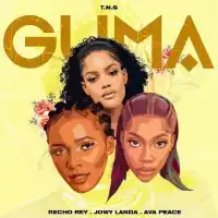 Guma - Recho Rey, Jowy Landa, Ava Peace 