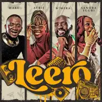 Leero - KIMERA ft. Sandra Suubi, Wake & Afrie