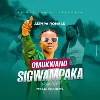 Omukwano Sigwampaka - Ronald Alimpa 