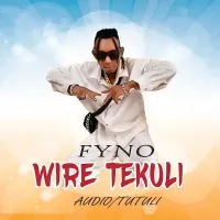 Wire Tekuli Lyrics - Fyno 