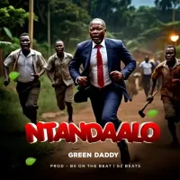 Ntandaalo Lyrics - Green Daddy 