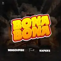 Bona Bona - Kapeke ft. Hoozambe