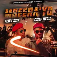 Mbeerayo Lyrics - Alien Skin, Chief Meddie 