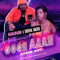 Ooh Aah Lyrics - Shena Skies ft. Rabadaba