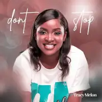 Don't Stop - Tracy Melon 