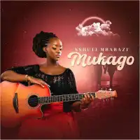 Mukago - Nshuti Mbabazi 