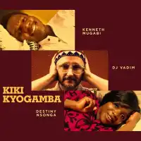 Kiki Kyogamba - DJ Vadim ft. Kenneth Mugabi, Destiny Nsonga