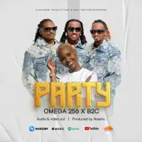 Party Lyrics - Omega 256 ft. B2C